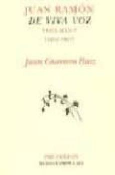 juan ramon de viva voz, vol.i (1913-1931)-juan guerrero ruiz-9788481912272
