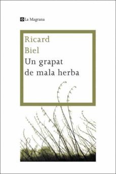 un grapat de mala herba-9788482645872