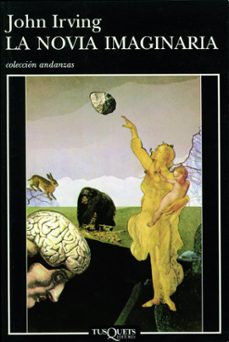 la novia imaginaria-john irving-9788483100172