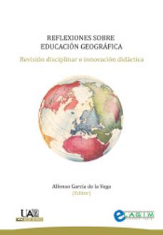 reflexiones sobre educacion geografica-alfonso garcia la vega-9788483446072