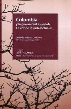 colombia y la guerra civil española-celia de aldama ordoñez-9788483594872