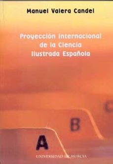proyeccion internacional de la ciencia ilustrada española-9788483716472