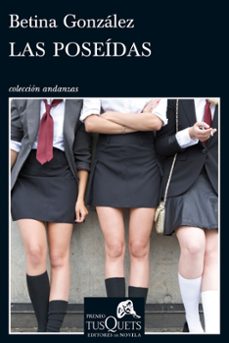 las poseidas (viii premio tusquets editories de novela)-9788483834572