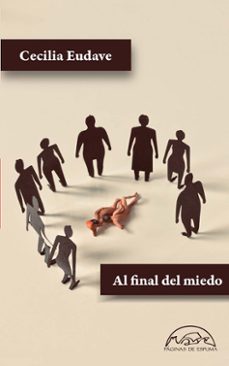 al final del miedo-cecilia eudave-9788483932872
