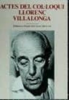 actes del col.loqui llorenç villalonga : celebrat a palma de mallorca del 20 al 22 de novembre-josefina salord-9788484150572