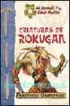 criaturas de rokugan (la leyenda delos cinco anillos)-9788484217572