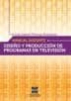 manual docente: diseño y produccion de programas en tv-jose gabriel ferreras rodriguez-9788484258872