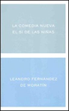 la comedia nueva; el si de las niñas-9788484321972
