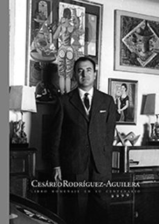 cesareo rodriguez-aguilera. libro homenaje en su centenario-9788484399872