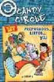 preparados, listos, ¡ya!: mision uno (candy circle)-9788484413172