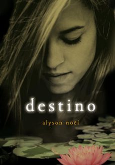 destino-alyson noel-9788484419372