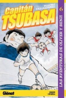 Capitán Tsubasa 1: Las aventuras de Oliver y Benji (Spanish Edition)