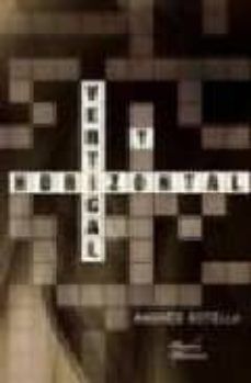 vertical y horizontal-andres botella-9788484547372