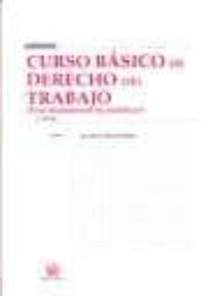 curso basico de derecho del trabajo 3ª edicion-9788484569572