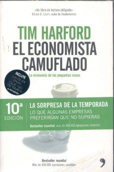 el economista camuflado. la economia de las pequeñas cosas (pack)-tim harford-9788484606772