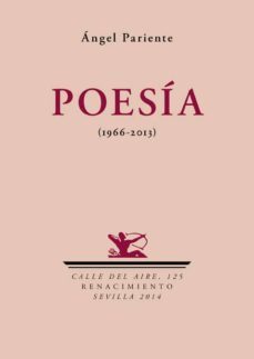 poesia (1966-2013)-angel pariente-9788484728672