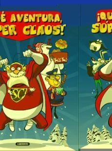 ¡que aventura, super claus!-9788484837572