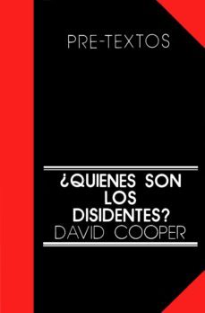 quienes son los disidentes?-david cooper-9788485081172