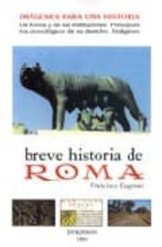 breve historia de roma (3ª ed.)-francisco eugenio diaz-9788486133672