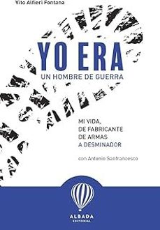 yo era un hombre de guerra-vito alfieri fontana-9788487023972