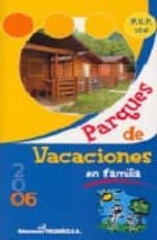 parques de vacaciones en familia 2006-9788487288272