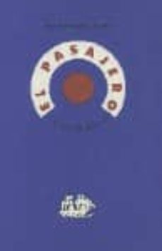 el pasajero-jose luis garcia martin-9788487708572