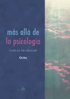 mas alla de la psicologia (charlas dadas en uruguay)-9788488066572