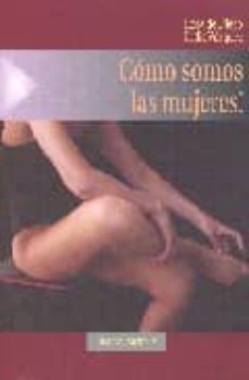 ¡como somos las mujeres!-9788488123572