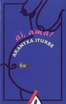 ai, ama-arantxa iturbe-9788488669872