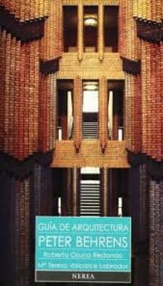 peter behrens: guia de arquitectura-roberto osuna redondo-maria teresa valcarce labrador-9788489569072