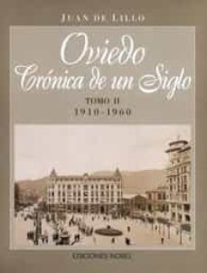 oviedo: cronica de un siglo, ii-9788489770072
