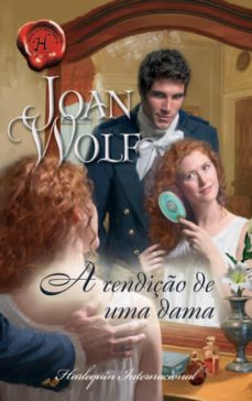 a rendiço de uma dama (ebook)-joan wolf-9788490009772