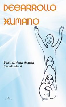 desarrollo humano-beatriz peña acuña-9788490114872