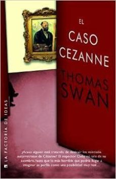 el caso cezanne-thomas swan-9788490186572