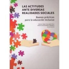 las actitudes ante diversas realidades sociales-miguel angel gallardo vigil-9788490457672