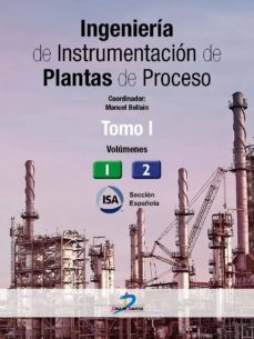 ingenieria de instrumentacion de plantas de proceso. tomo i (ebook)-9788490522172