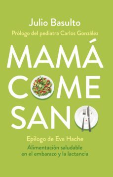 mamá come sano (ebook)-julio basulto-9788490628072