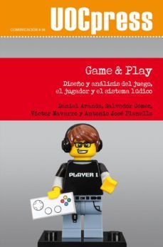 game &amp; play (ebook)-daniel aranda juarez-salvador gomez garcia-victor navarro remesal-9788490644072
