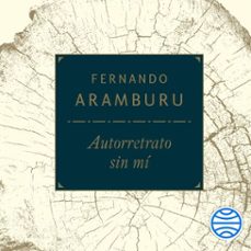 autorretrato sin mí-fernando aramburu-9788490665572