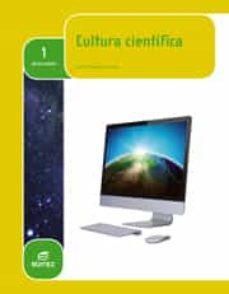 cultura cientifica 1º bachillerato ed 2015-9788490785072