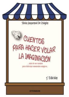 cuentos para hacer volar la imaginacion (ebook)-silvia jaquenod de zsogon-9788490852972