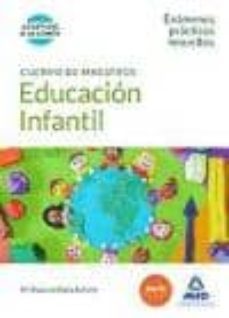 cuerpo de maestros educacion infantil. examenes practicos resueltos-9788490930472