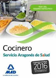 cocinero del servicio aragones de salud. test del temario especifico-9788490938072