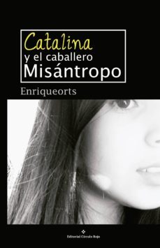 catalina y el caballero misantropo (ebook)-9788491154372