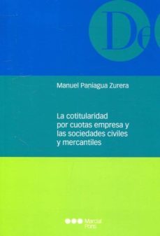 la cotitularidad por cuotas empresa y las sociedades civiles y me rcantiles-9788491235972