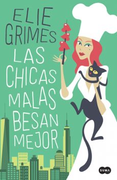 las chicas malas besan mejor-elie grimes-9788491292272