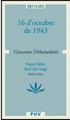 16 d'octubre de 1943-giacomo debenedetti-9788491342472