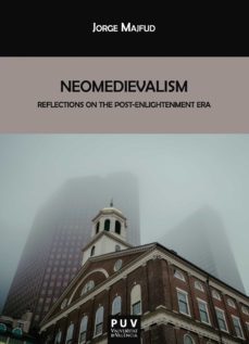 neomedievalism (ebook)-jorge majfud-9788491343172