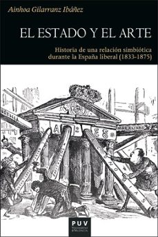 el estado y el arte-ainhoa gilarranz ibañez-9788491347972