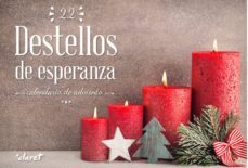 22 destellos de esperanza: calendario de adviento-9788491360872